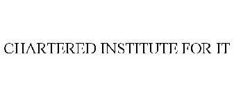 CHARTERED INSTITUTE FOR IT