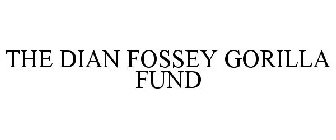 THE DIAN FOSSEY GORILLA FUND