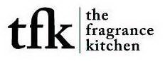 TFK THE FRAGRANCE KITCHEN