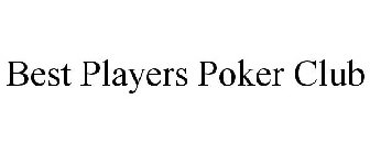 BEST PLAYERS POKER CLUB