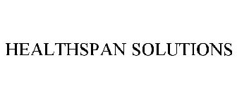 HEALTHSPAN SOLUTIONS