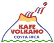 KAFE VOLKANO COSTA RICA