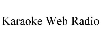 KARAOKE WEB RADIO