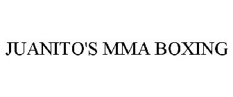 JUANITO'S MMA BOXING