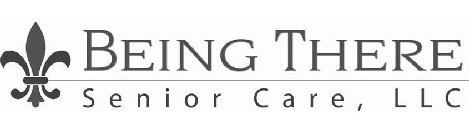 BEING THERE SENIOR CARE, LLC