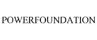 POWERFOUNDATION