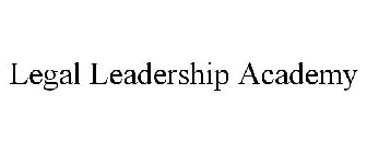 LEGAL LEADERSHIP ACADEMY