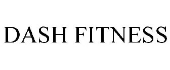 DASH FITNESS