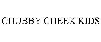 CHUBBY CHEEK KIDS