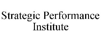 STRATEGIC PERFORMANCE INSTITUTE