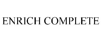 ENRICH COMPLETE