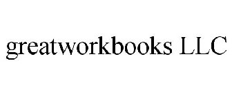 GREATWORKBOOKS LLC
