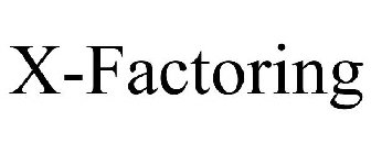 X-FACTORING
