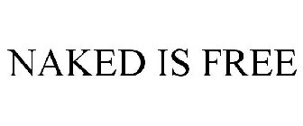 NAKED IS FREE
