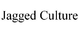 JAGGED CULTURE