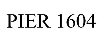 PIER 1604