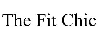 THE FIT CHIC