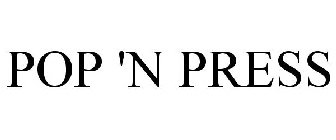 POP 'N PRESS