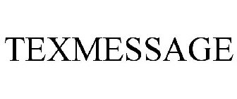 TEXMESSAGE