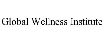 GLOBAL WELLNESS INSTITUTE