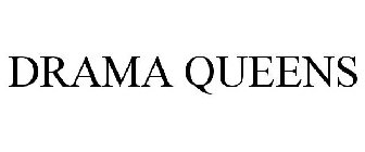 DRAMA QUEENS
