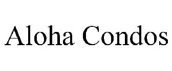 ALOHA CONDOS