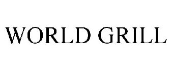 WORLD GRILL