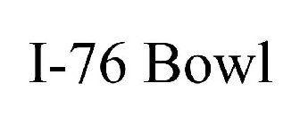 I-76 BOWL