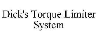 DICK'S TORQUE LIMITER SYSTEM