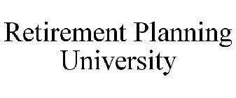 RETIREMENT PLANNING UNIVERSITY