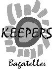 KEEPERS BAGATELLES
