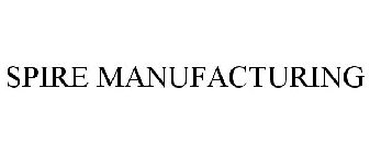 SPIRE MANUFACTURING