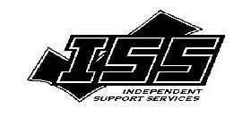 ISS INDEPENDENT SUPPORT SERVICES