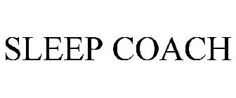 SLEEP COACH