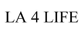 LA 4 LIFE