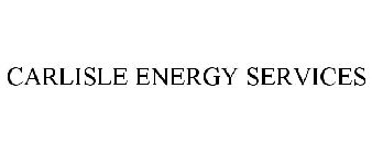 CARLISLE ENERGY SERVICES