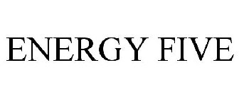 ENERGY FIVE