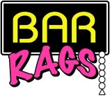 BAR RAGS