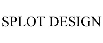 SPLOT DESIGN