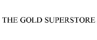 THE GOLD SUPERSTORE