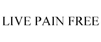 LIVE PAIN FREE