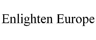 ENLIGHTEN EUROPE