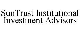 SUNTRUST INSTITUTIONAL INVESTMENT ADVISORS