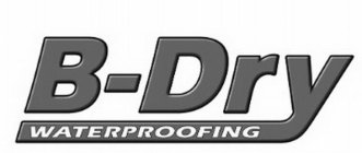 B-DRY WATERPROOFING