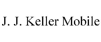 J. J. KELLER MOBILE