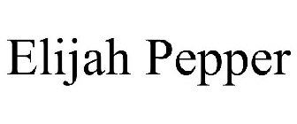 ELIJAH PEPPER