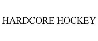HARDCORE HOCKEY