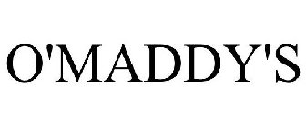 O'MADDY'S
