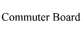 COMMUTER BOARD