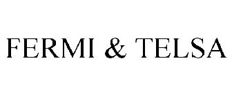 FERMI & TELSA
